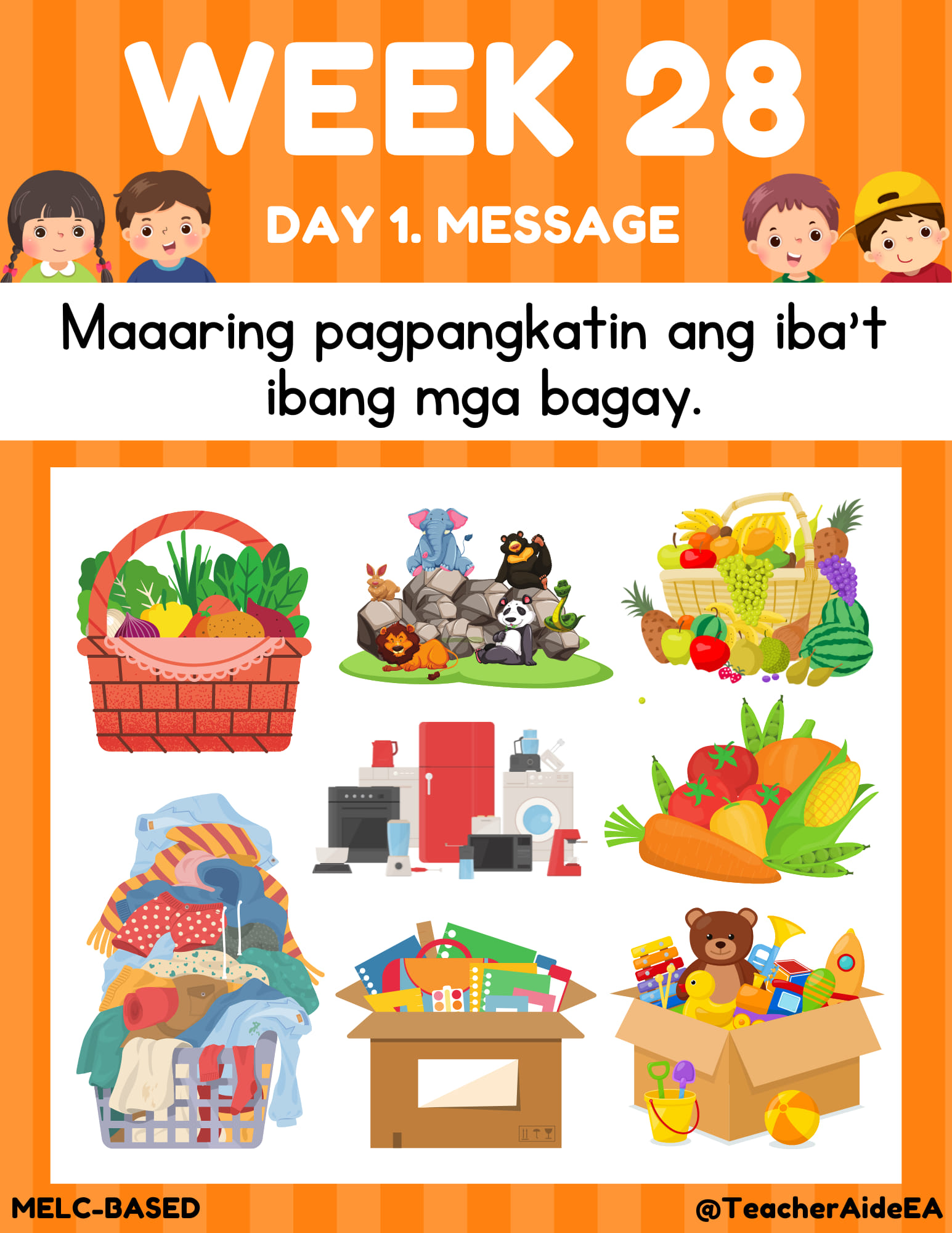 Teacher Aide EA - KINDERGARTEN MELC-BASED WEEK 28 DAY 1...