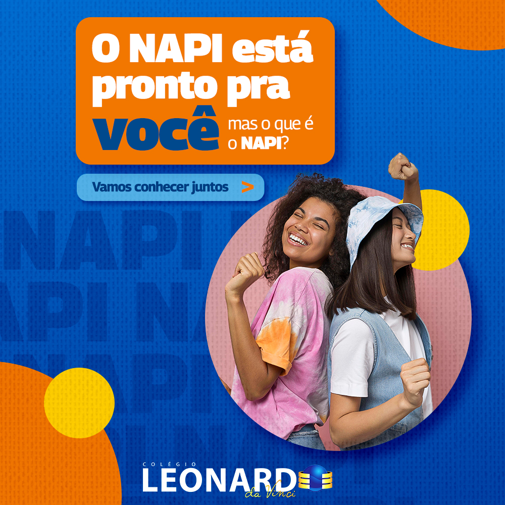 Conheçam o NAPI: Núcleo de... - Colégio Leonardo da Vinci