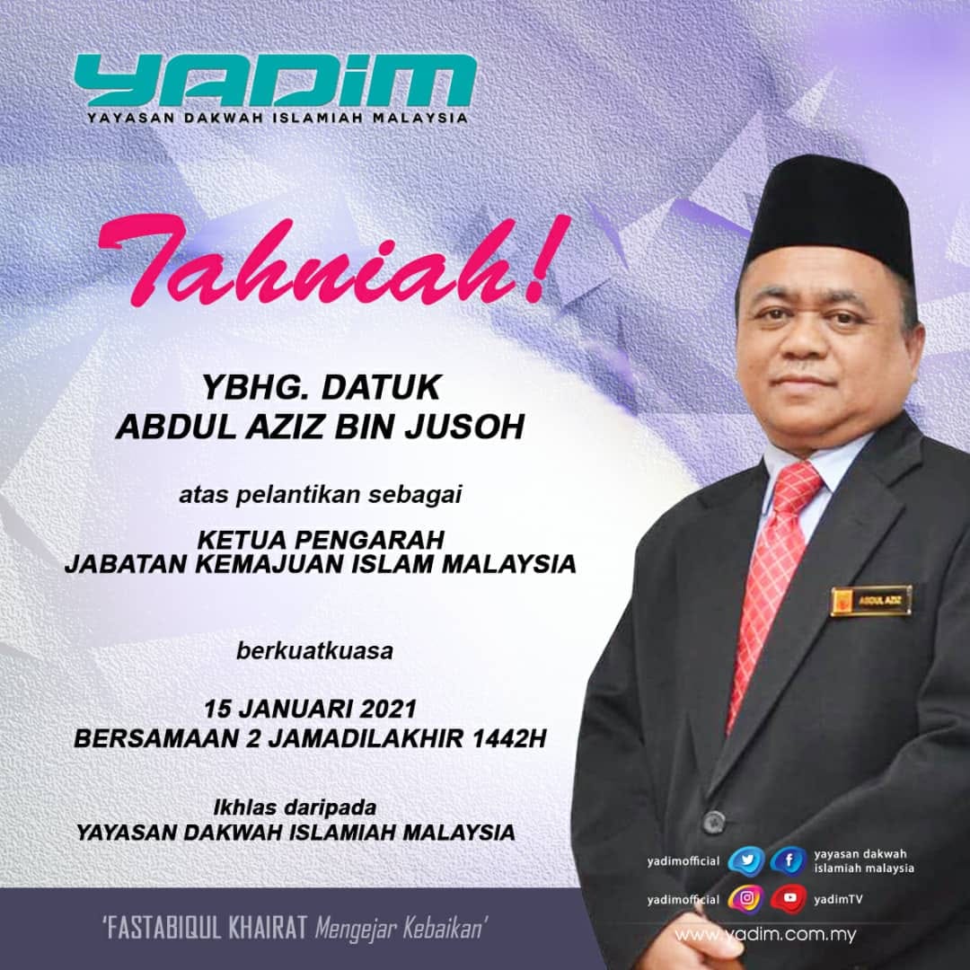 Yayasan Dakwah Islamiah Malaysia - Yadim - TAHNIAH DATUK ABDUL AZIZ ...