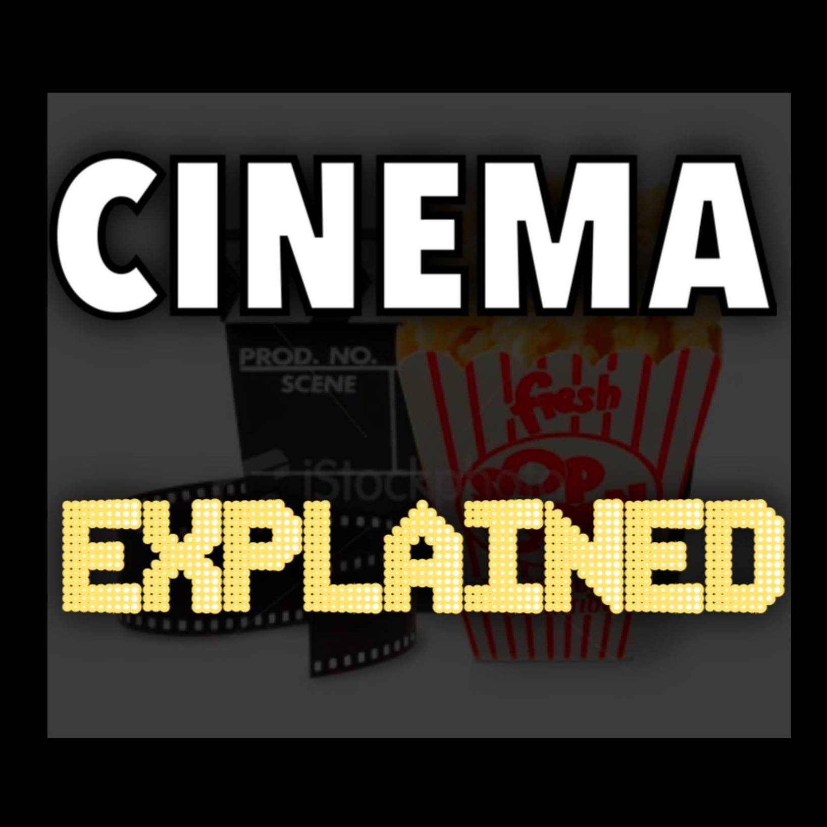 Cinema Explained