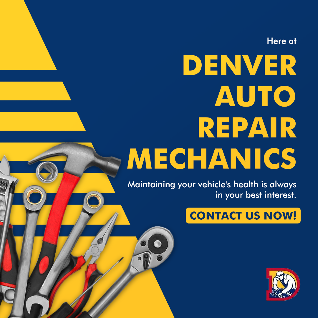 Denver Auto Repair Mechanics | Denver CO