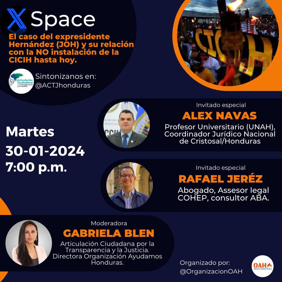 ACTJ Honduras - La #CICIH en #Honduras y el caso del ex...