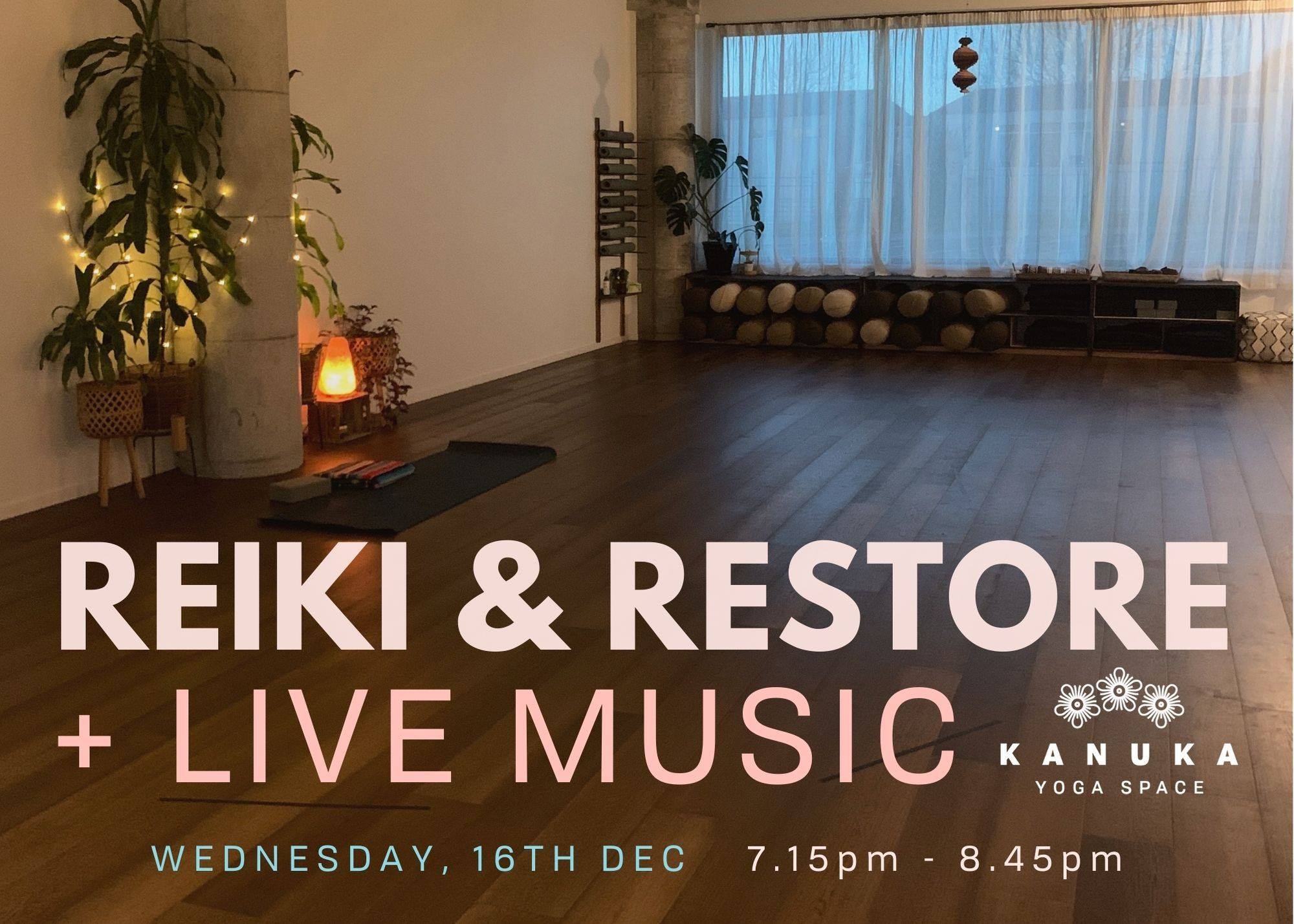 Reiki & Restorative Yoga with Live Music