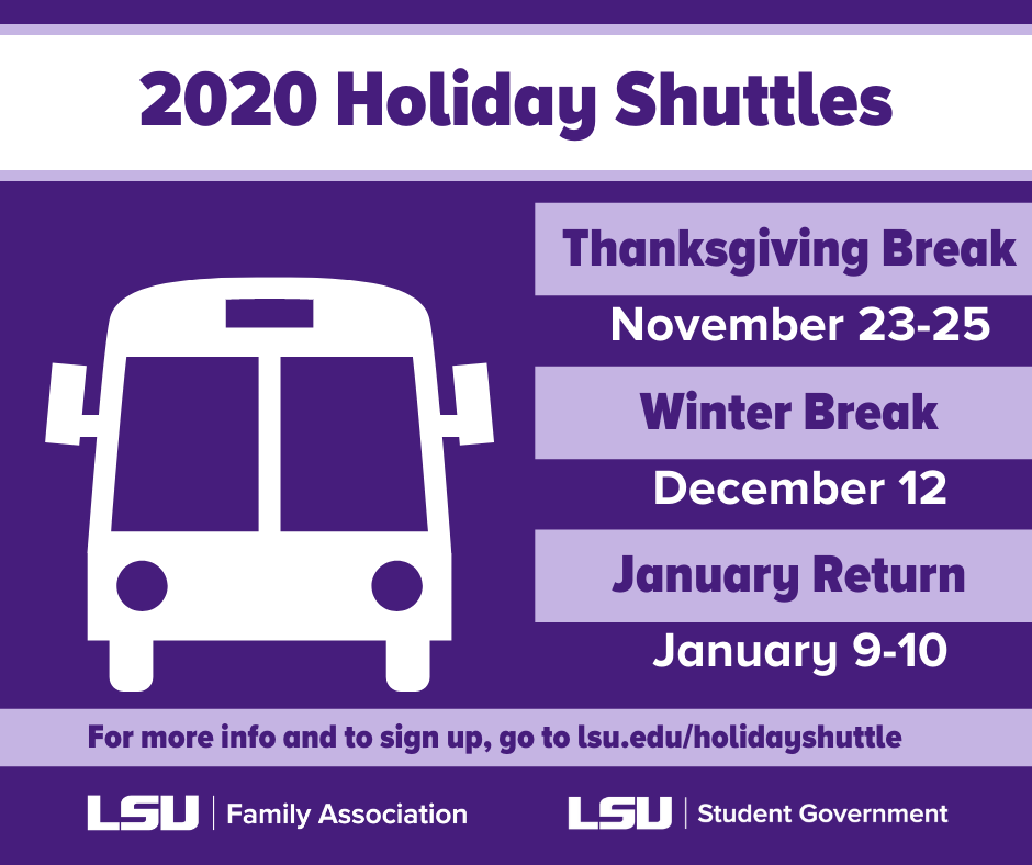 Our 2020 Holiday Shuttle... - LSU Parent & Family Programs