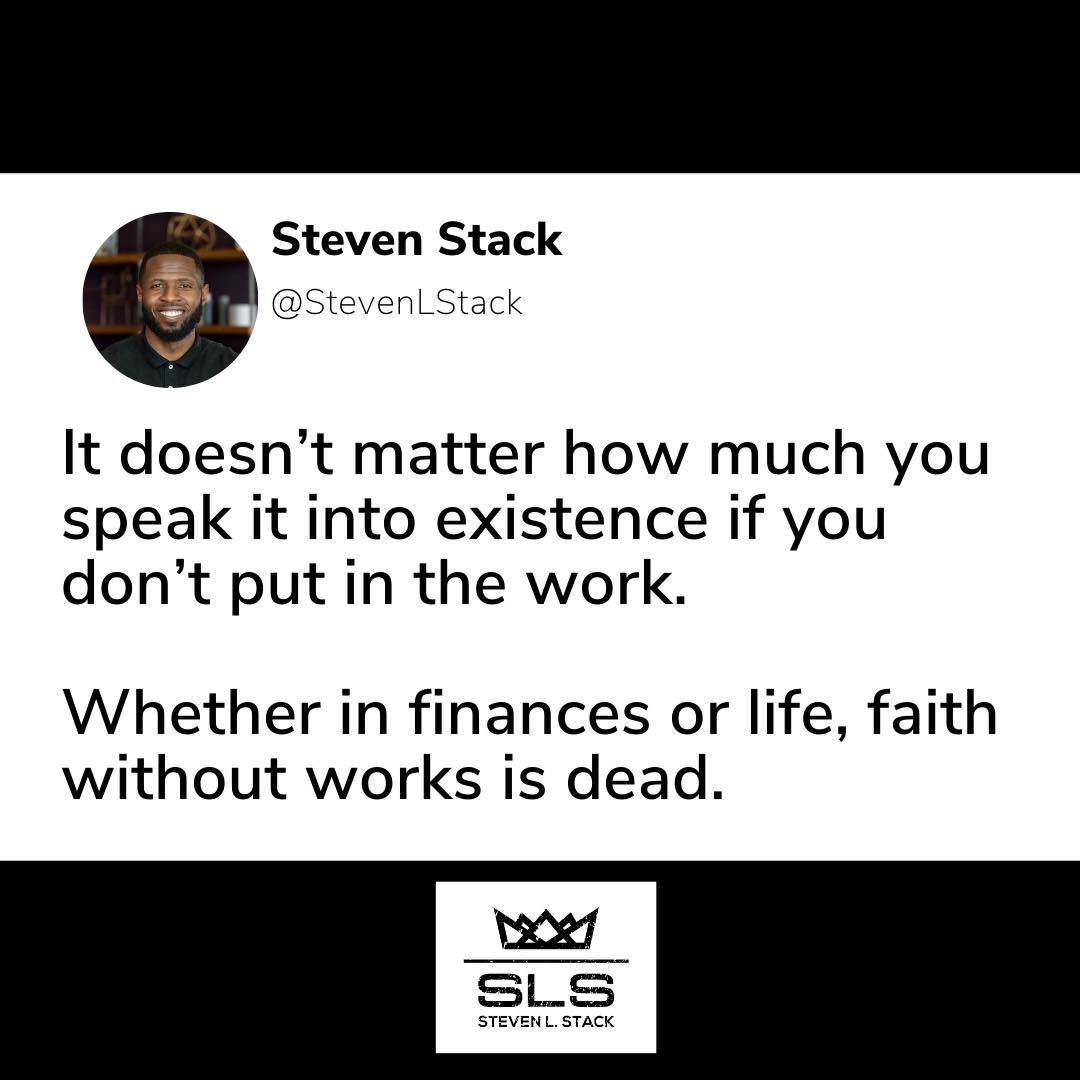 Steven Stack - The financial freedom you desire goes...
