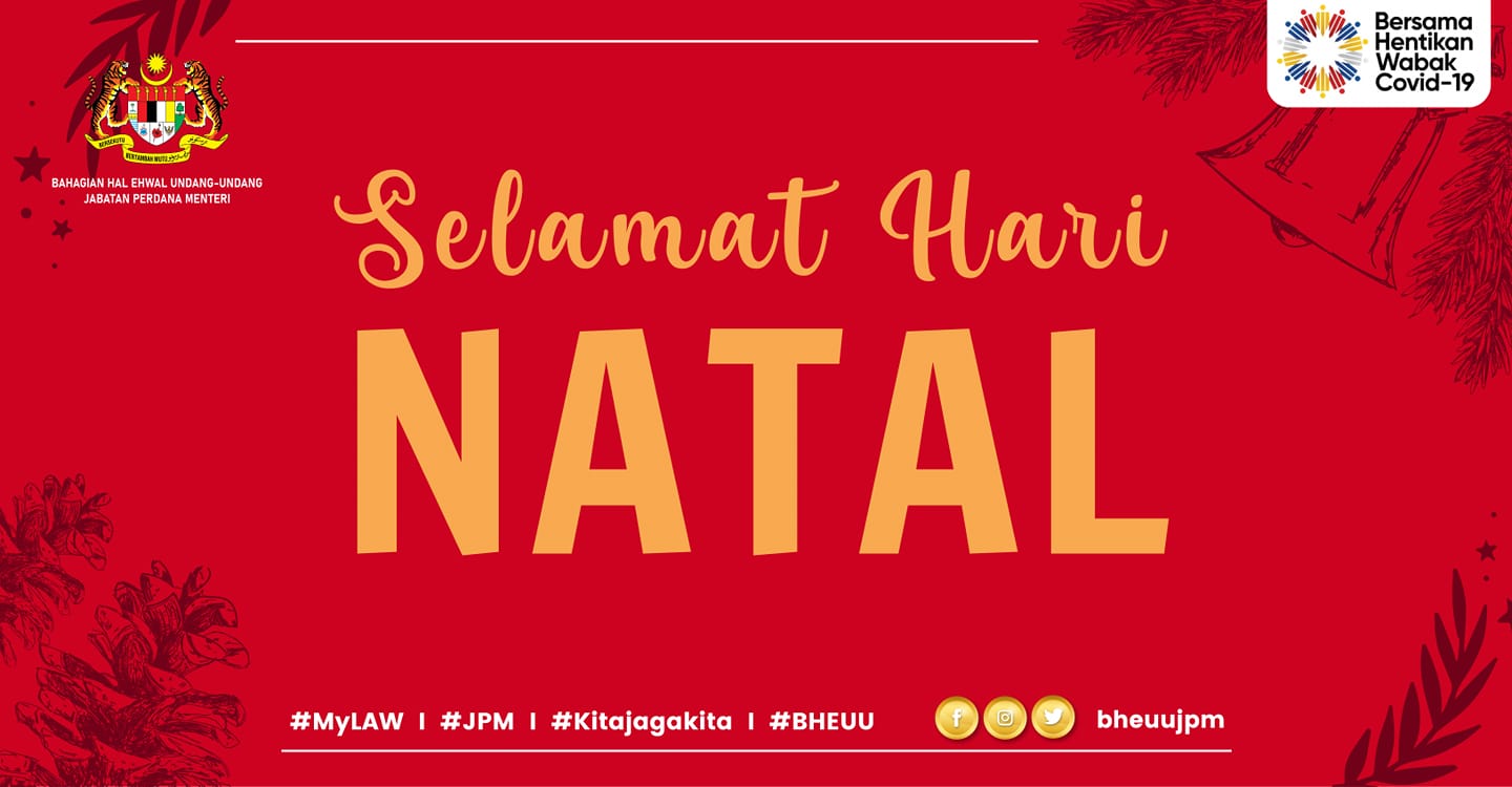 Bahagian Hal Ehwal Undang Undang Jpm Selamat Hari Natal Kepada Semua Yang Meraikannya Jpm Mylaw Bheuu Kitajagakita Facebook