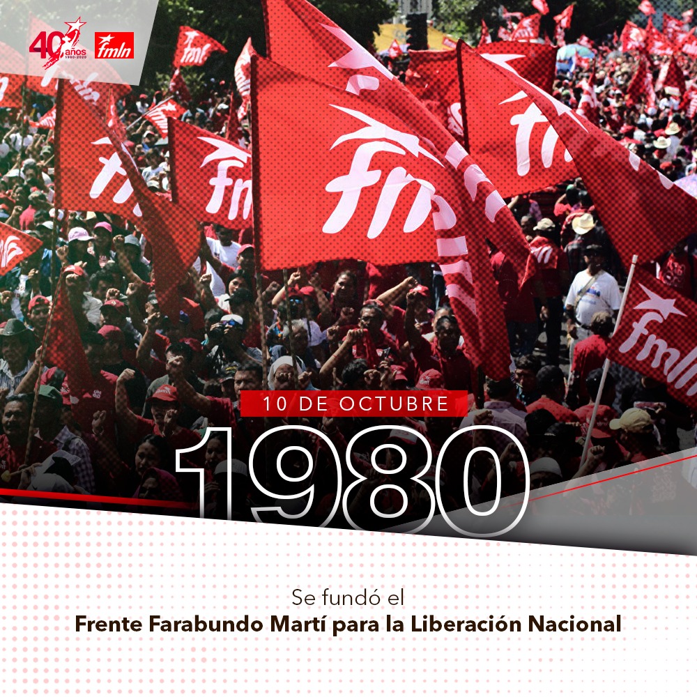 FMLN - #Efeméride Se fundó el Frente Farabundo Martí para la Liberación ...