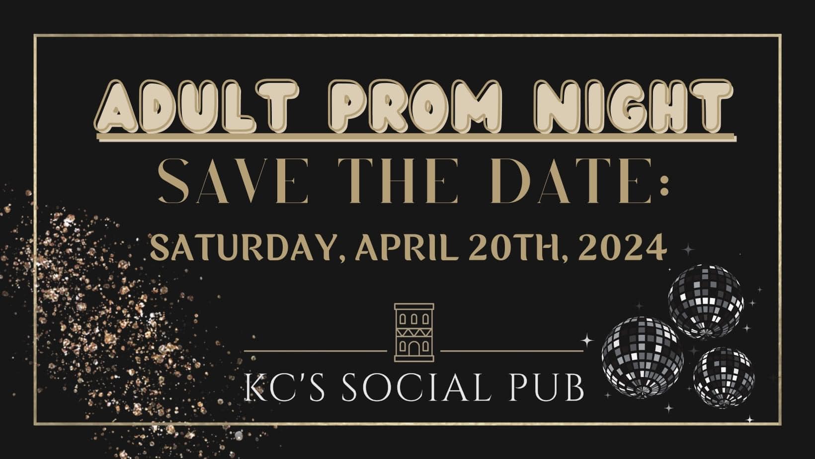 KC’s Social Pub - ️IMPORTANT ADULT PROM UPDATE ️ Due to... | Facebook