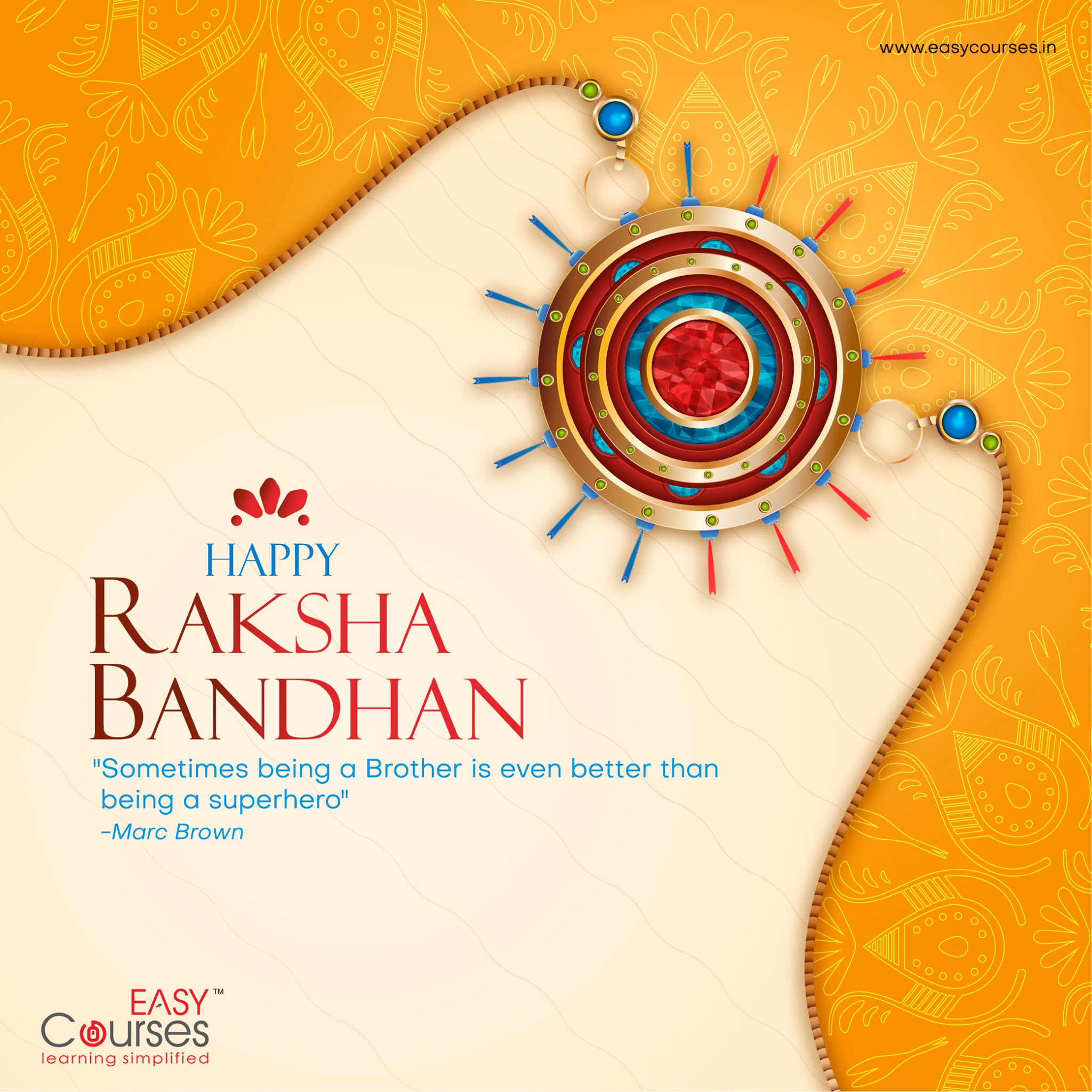 Easy Courses - Happy Raksha Bandhan! . . . #rakshabandhan...