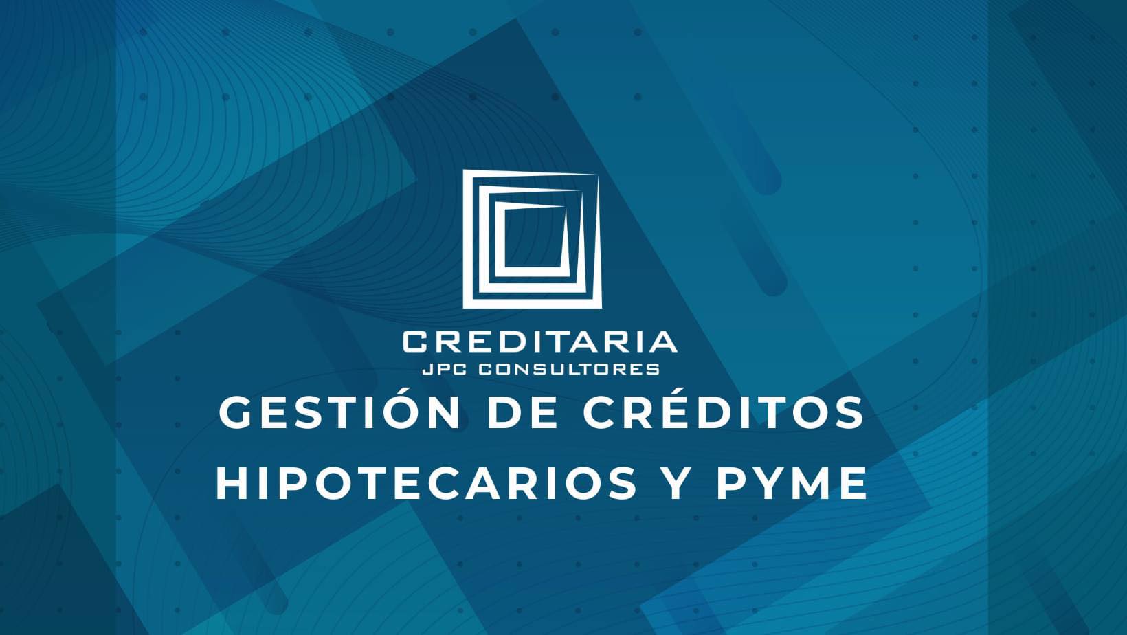 Creditaria JPC Consultores | Puebla