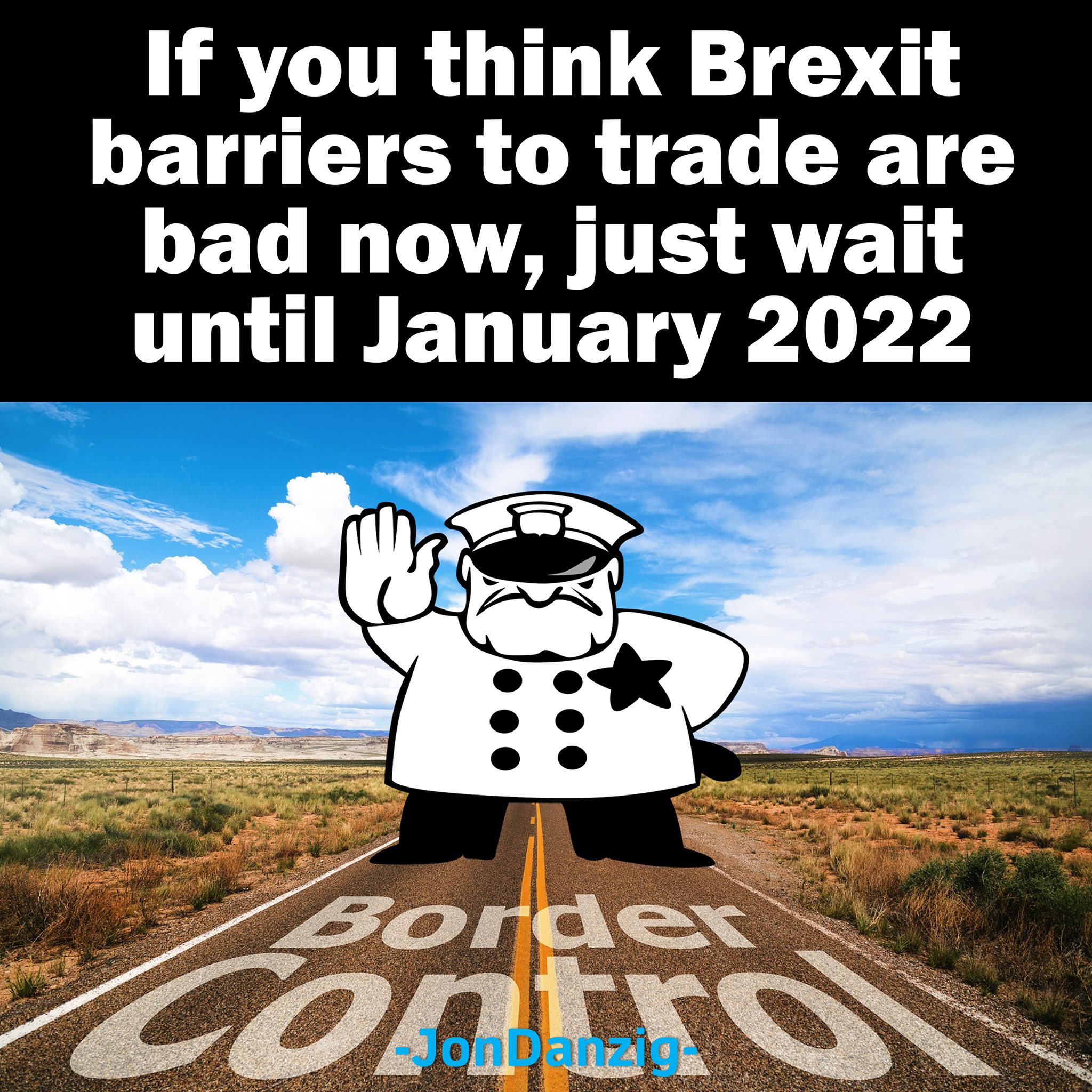 Jon Danzig - → You think Brexit barriers are bad now?... | Facebook