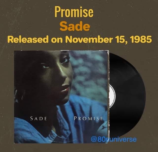 Sade's album Promise released 35 years ago