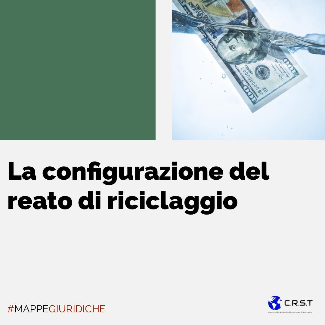 Ranieri - LA CONFIGURAZIONE DEL REATO DI RICICLAGGIO #MappeGiuridiche ...