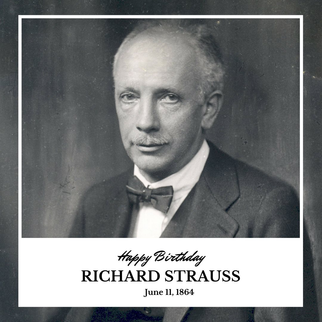 Happy Birthday to Richard Strauss!... - Heroic Opera Company