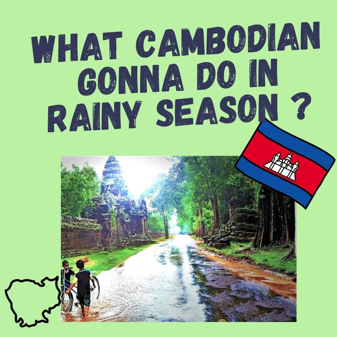 SALASUSUcam - 【 What Cambodian gonna do in Rainy season】...