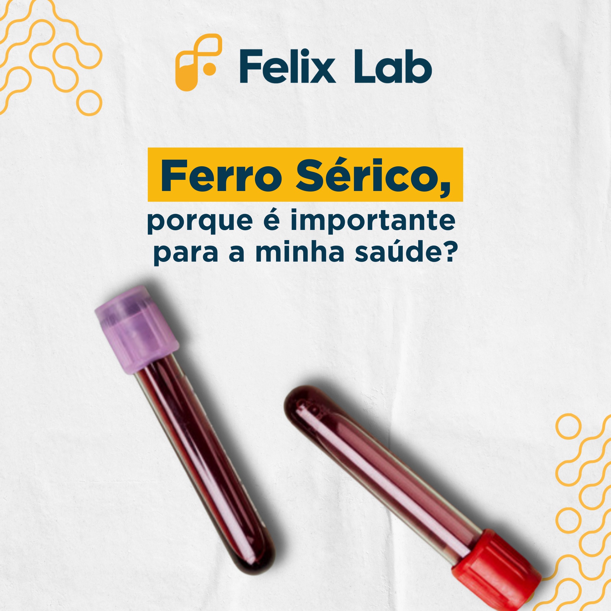 Felix Lab - O exame de ferro sérico tem como objetivo...