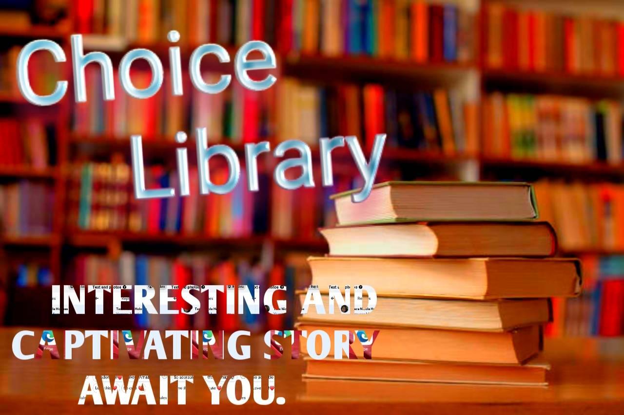 Choice Library