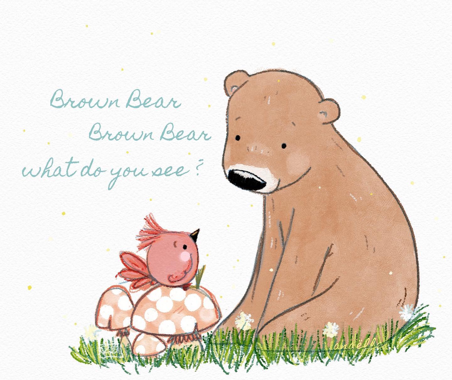 Brown bear, Brown Bear what do you see? We see the brand new 