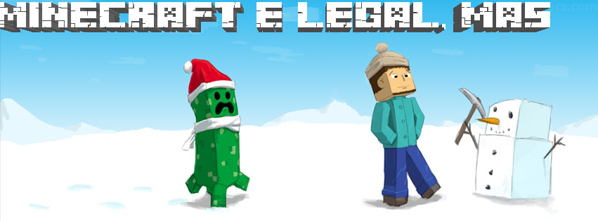 O Minecraft é legal mas,