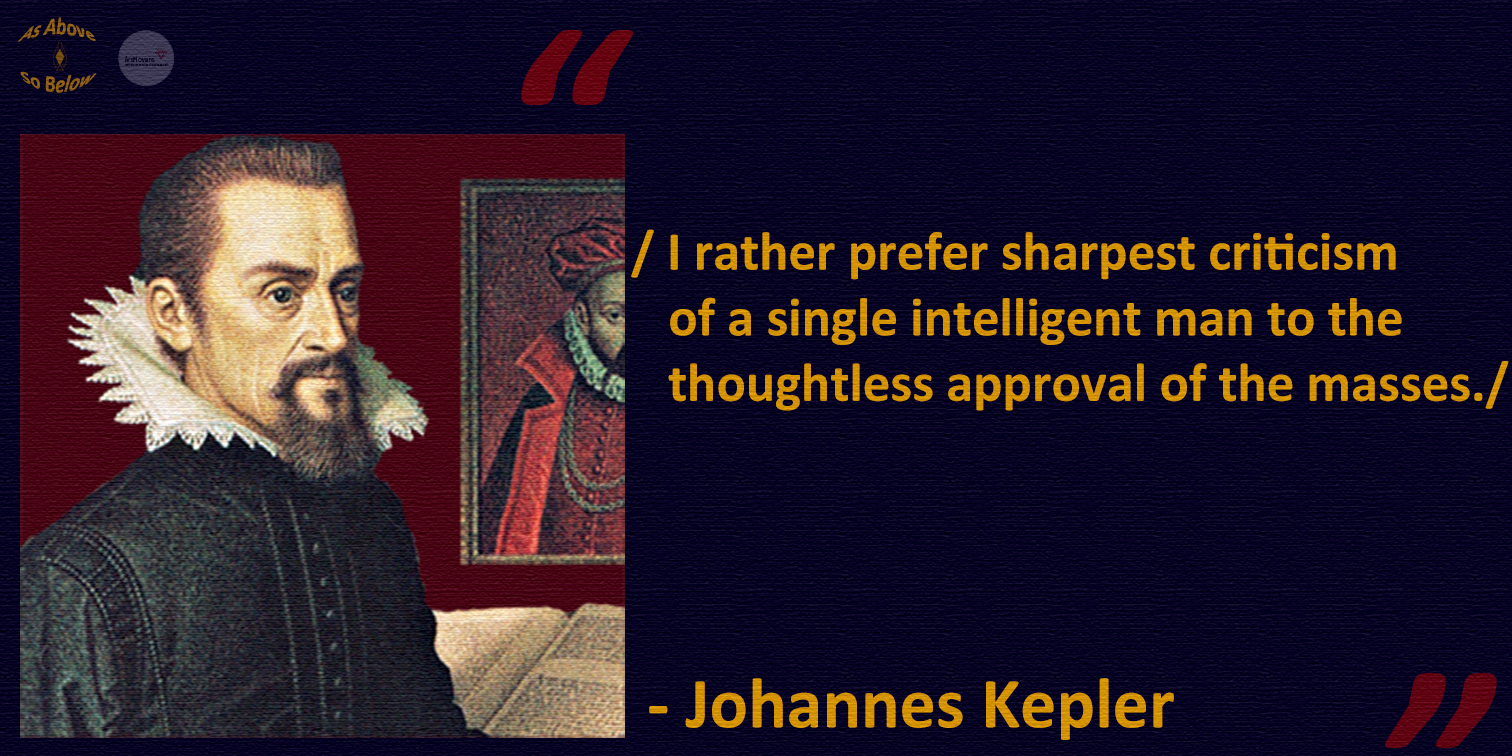 AsAbove - / Johannes Kepler / . . . . 