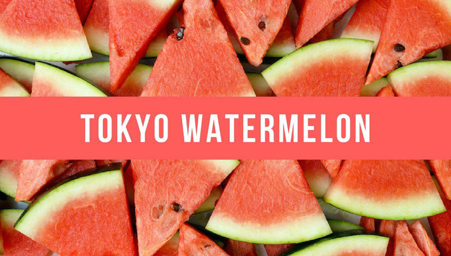 Tokyo Watermelon