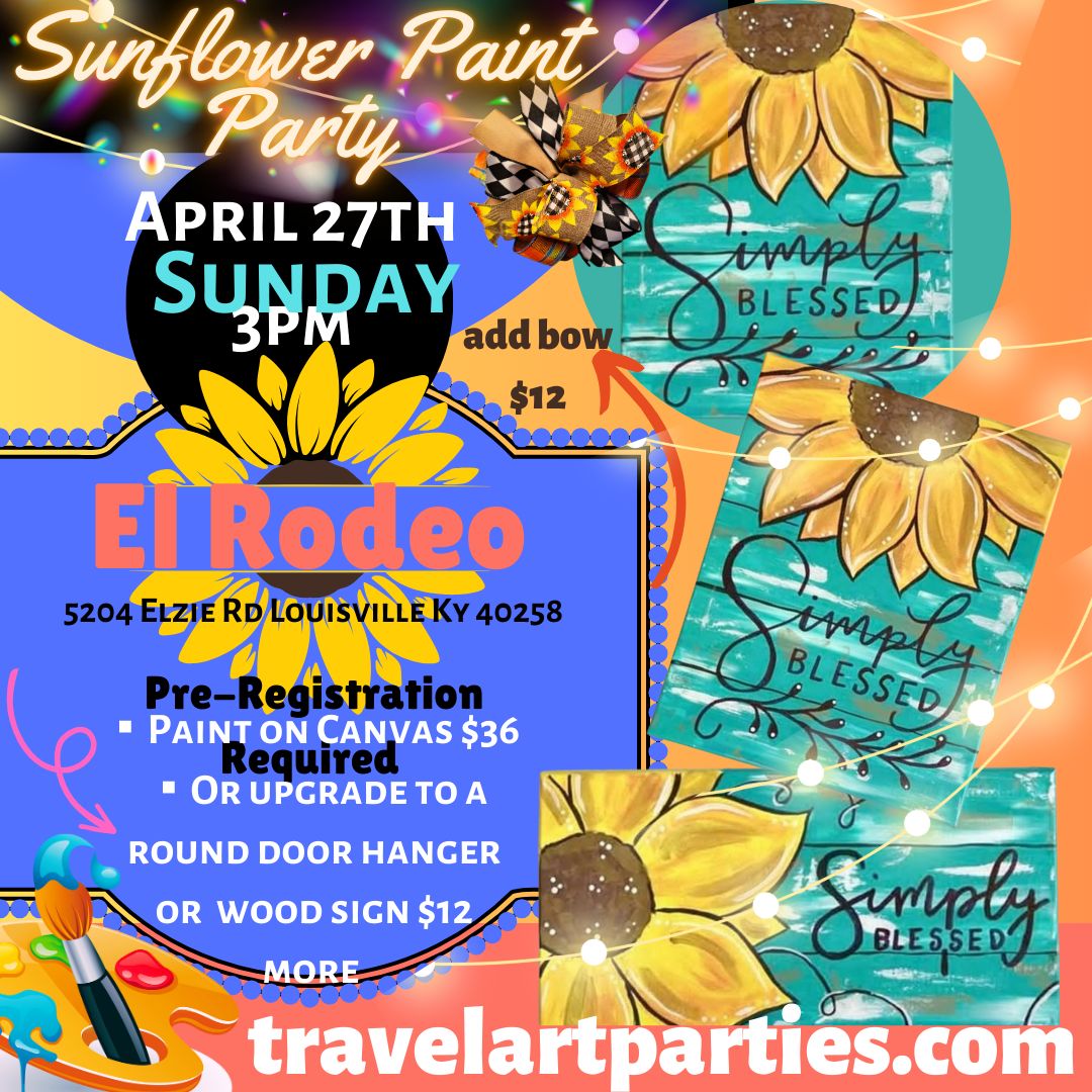El Rodeo Sunflower Paint Party
