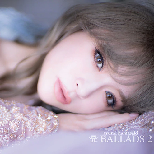 浜崎あゆみ 濱崎步 - A BALLADS 2 (2CD / 2CD+Blu-ray)💜🤍🖤 日本唱片