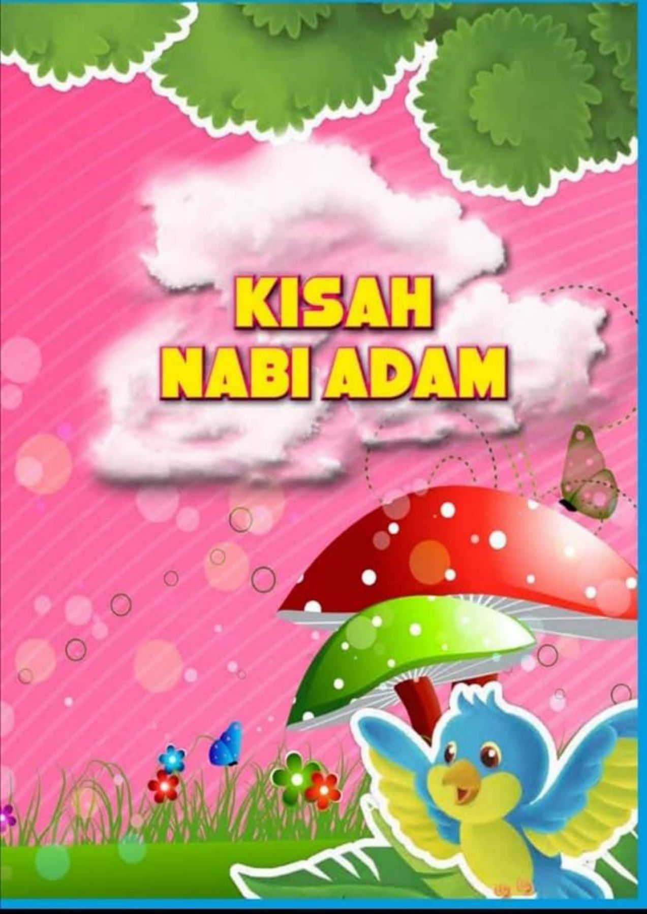 Sofwan - KISAH SINGKAT NABI ADAM Ep.1. kisah Nabi Adam yang merupakan ...
