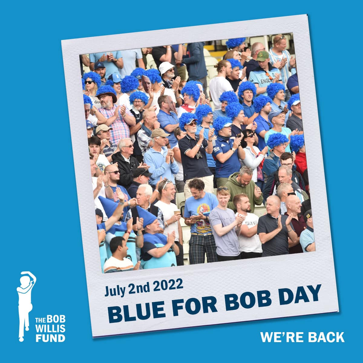 Blue for Bob Day is back! We’re... - The Bob Willis Fund