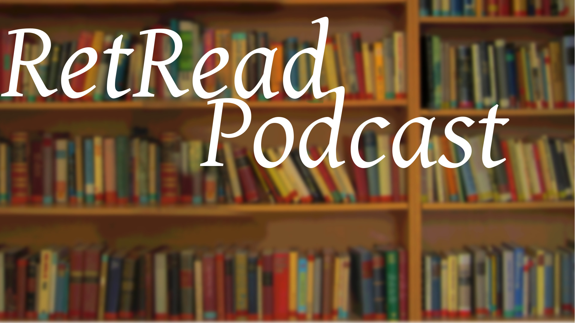 RetRead Podcast