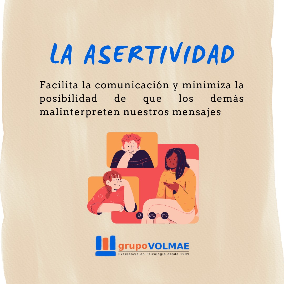 Grupo-VOLMAE - La asertividad es una habilidad social que...
