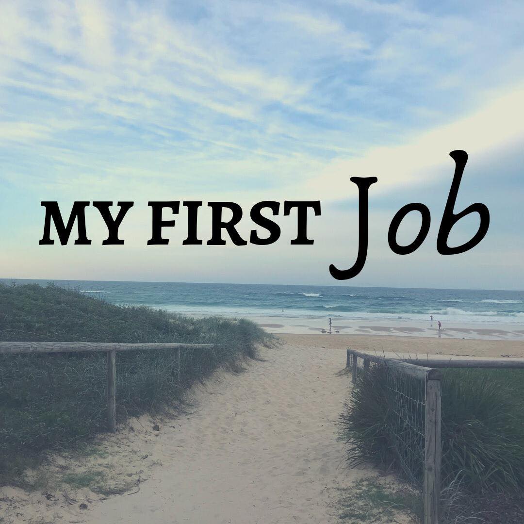My First Job - Australia