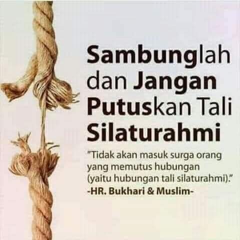 Najihah Creation Hukum Memutuskan Silaturrahim Memutuskan Silaturrahim Pula Hukumnya Haram Dan Dikira Melakukan Maksiat Besar Sehingga Mendapat Laknat Dari Allah Subhanahu Wa Ta Ala Sebagaimana Firmannya Hadis Ini Menerangkan Secara Terus Terang