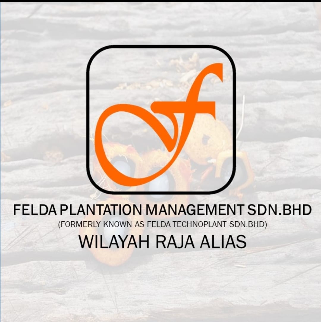 Fe... - Felda Plantation Management Sdn Bhd Wilayah Raja Alias