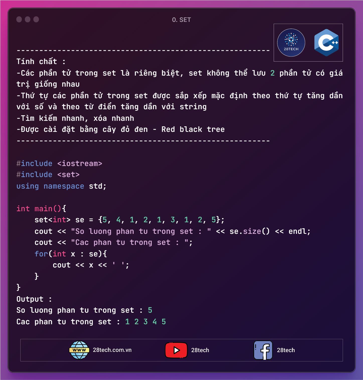 28Tech - SET CONTAINER TRONG C++ Set trong C++ là một... | Facebook