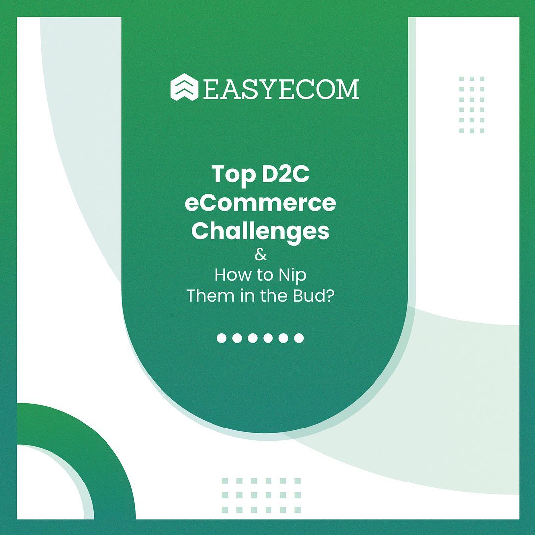EasyEcom - A direct-to-consumer strategy aligns perfectly...