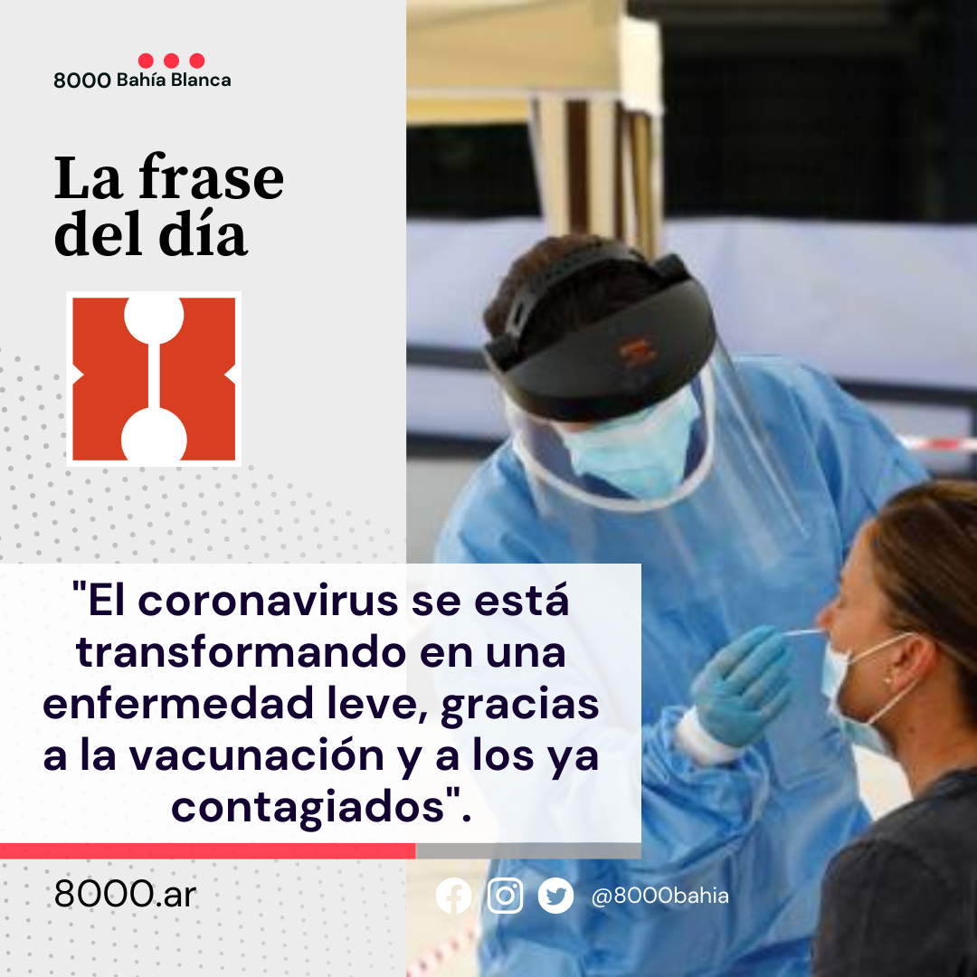 8000 Bahía - 🗣 La frase de hoy la dijo el infectólogo... | Facebook