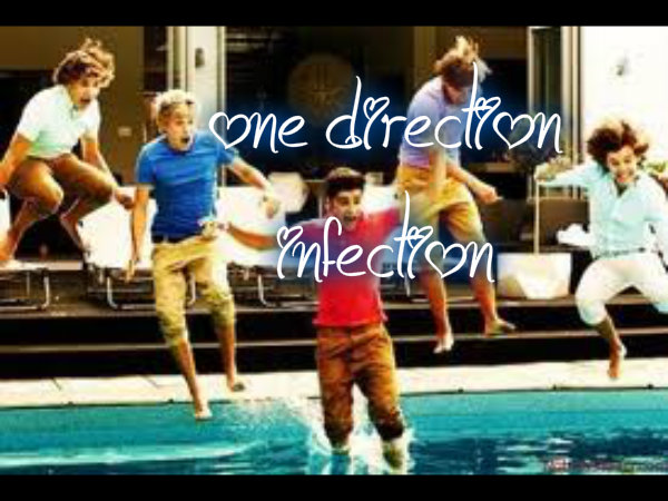 One Direction Infection:3