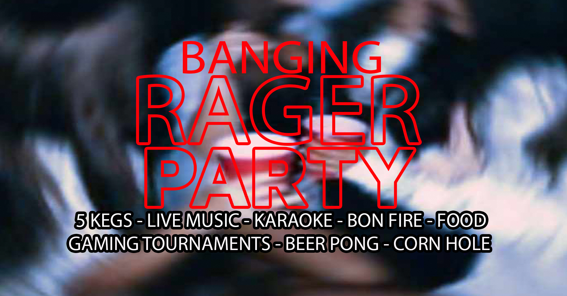 Banging Rager Party