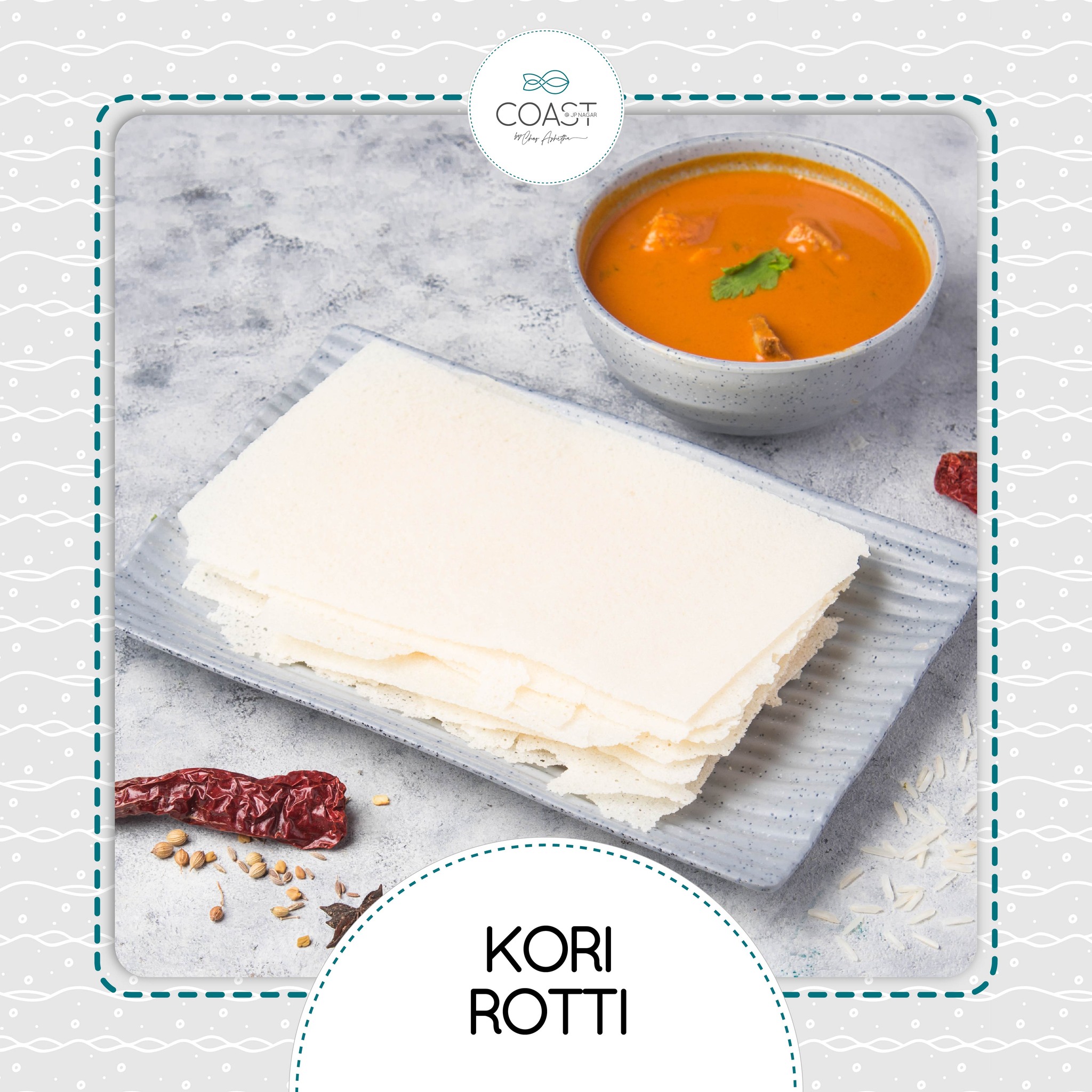 Coast By Chef Ashitha - Kori Rotti is a traditional dish of Tulunadu ...