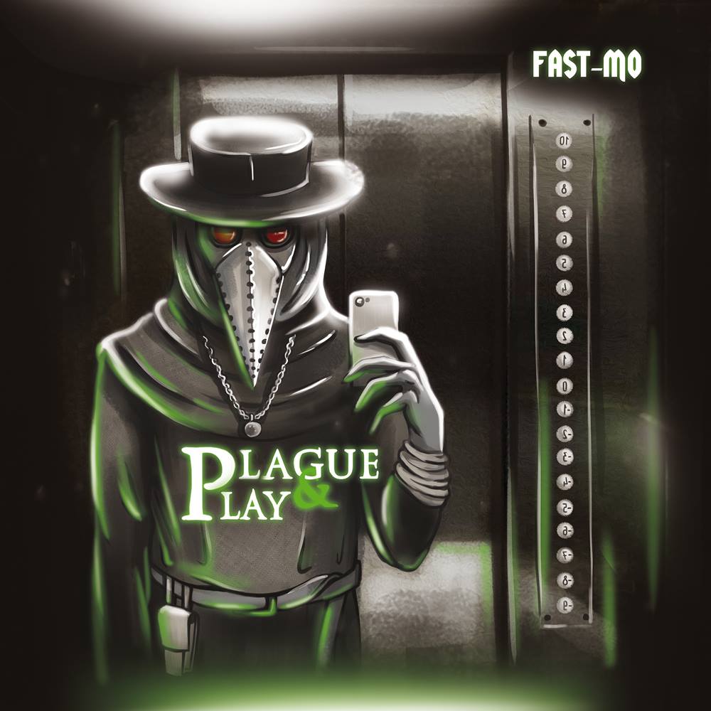 Fast-mo - Plague & Play 2017 is out