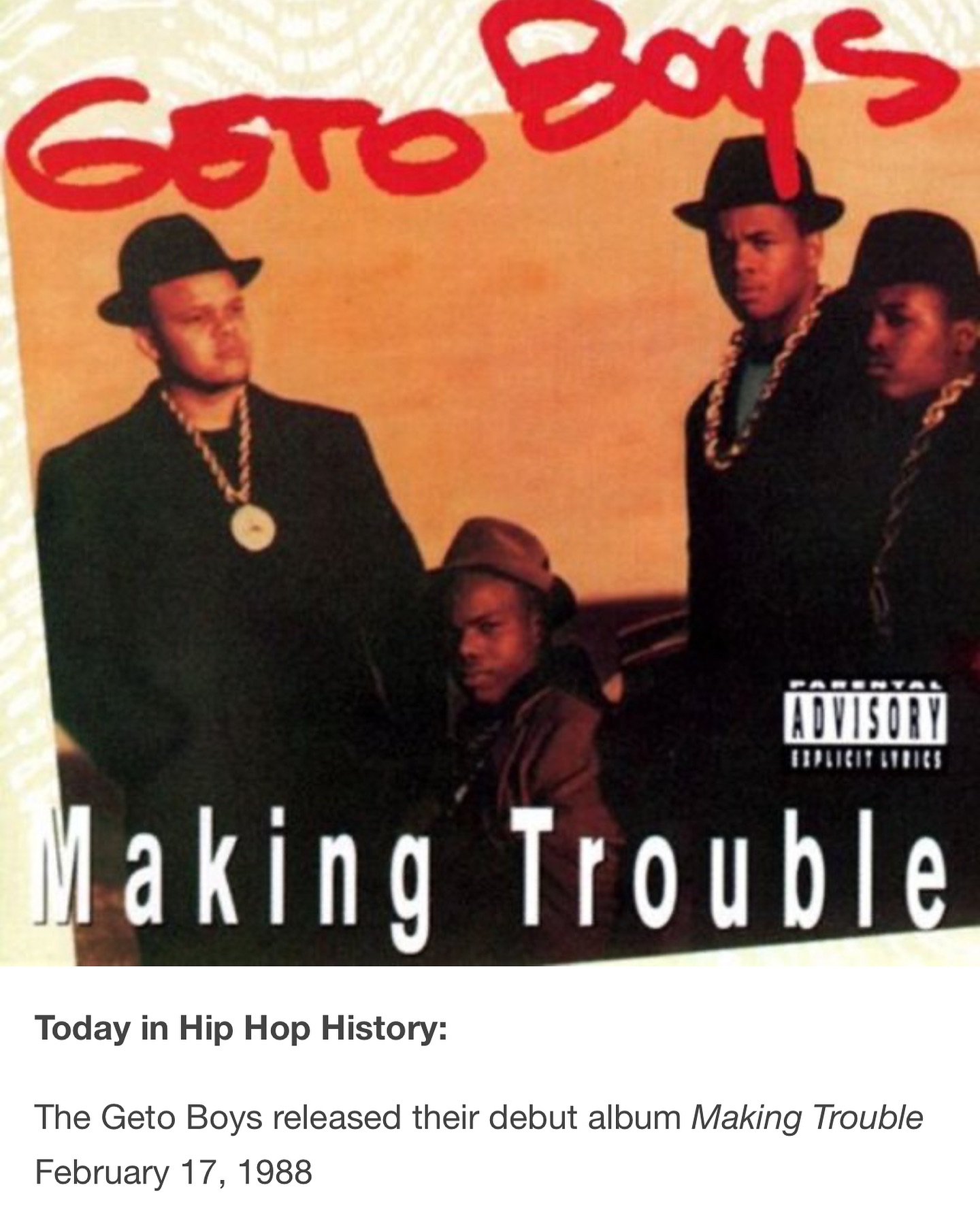 Geto Boys released debut album Making Trouble in 1988