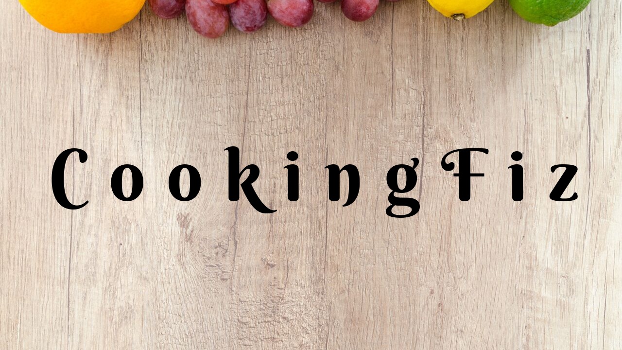 Cooking Fiz