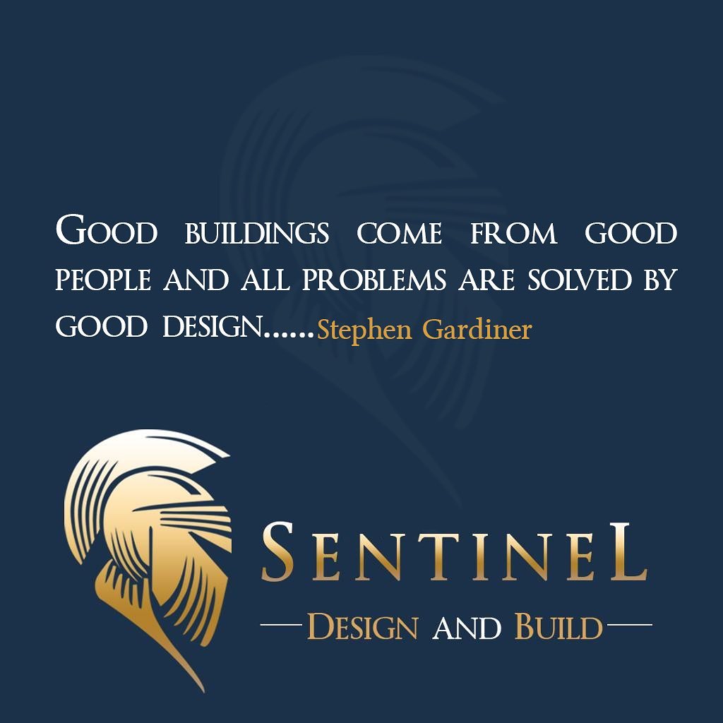 As a “Design and Build”... - Sentinel Design and Build