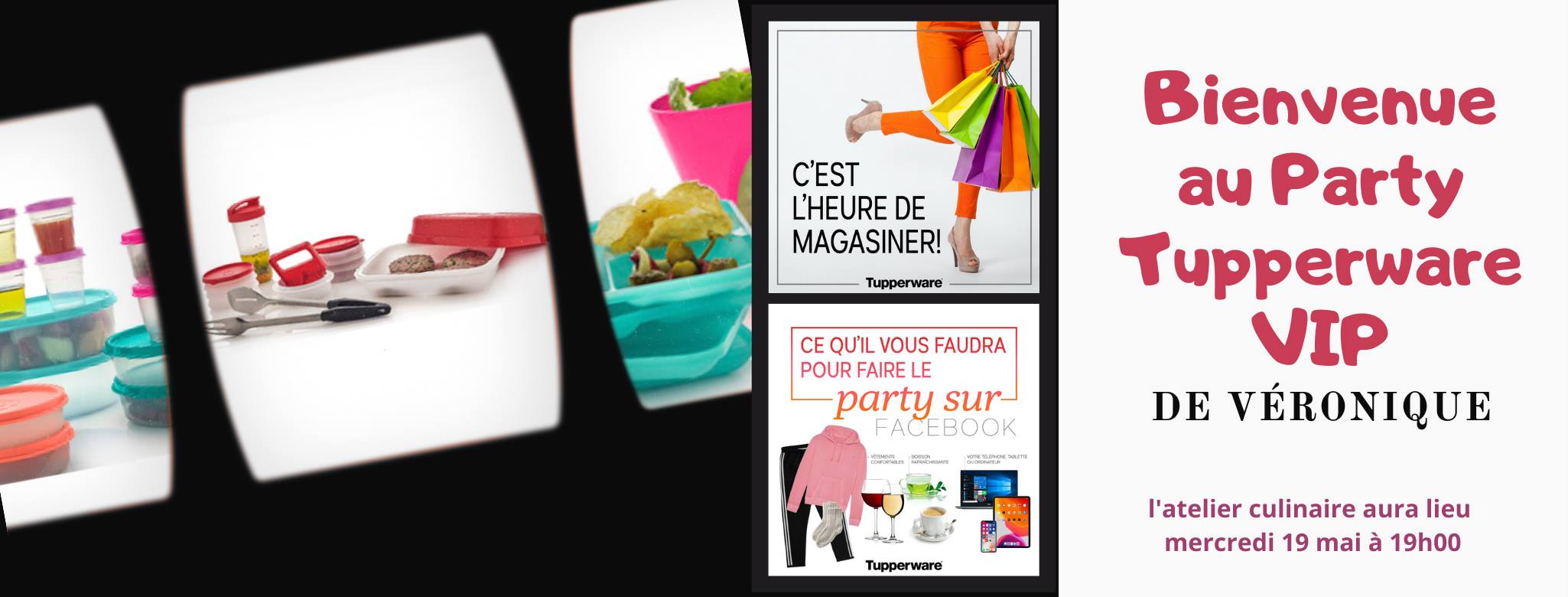 Party Tupperware VIP - Véronique Truchon | Facebook