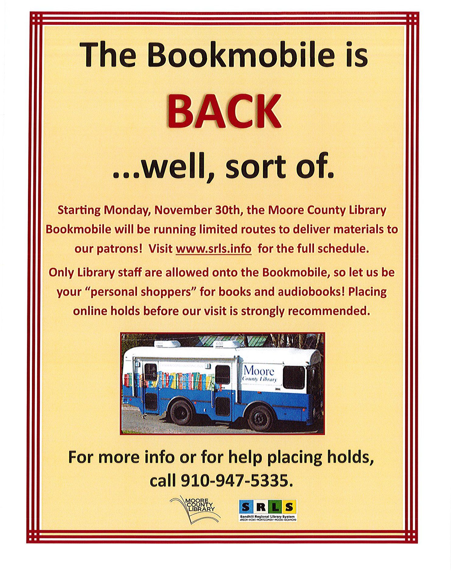 Moore - The Bookmobile will be back on the road (for deliveries only ...