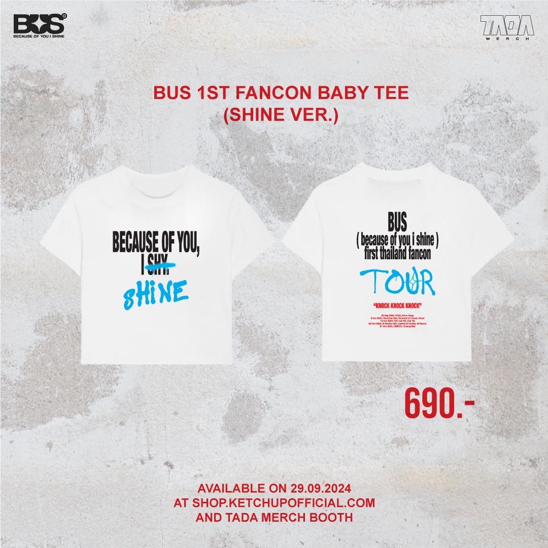 💣 BUS 1st THAILAND FANCON TOUR T-SHIRT 💣 ✨ SHINE VER. And