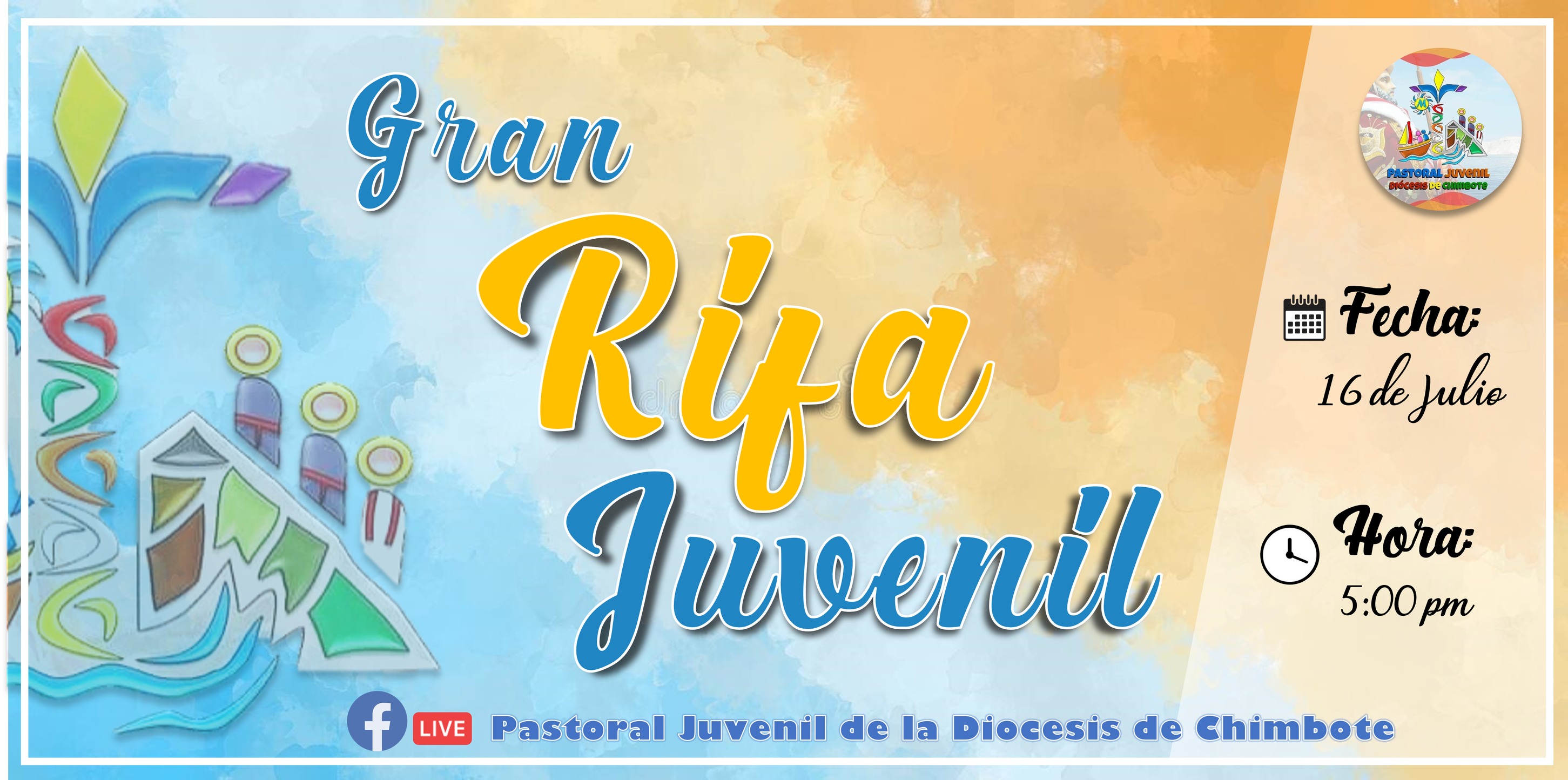 Pastoral - Este sábado 16 de Julio realizaremos la gran rifa juvenil ...