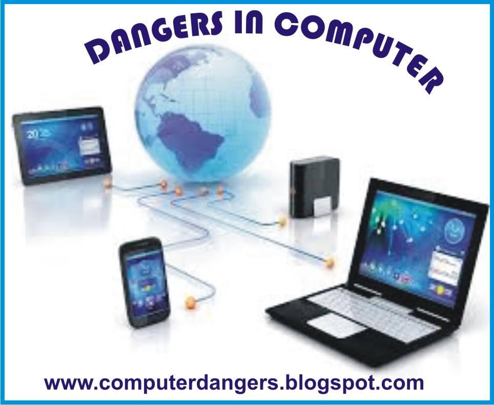 Computer Dangers