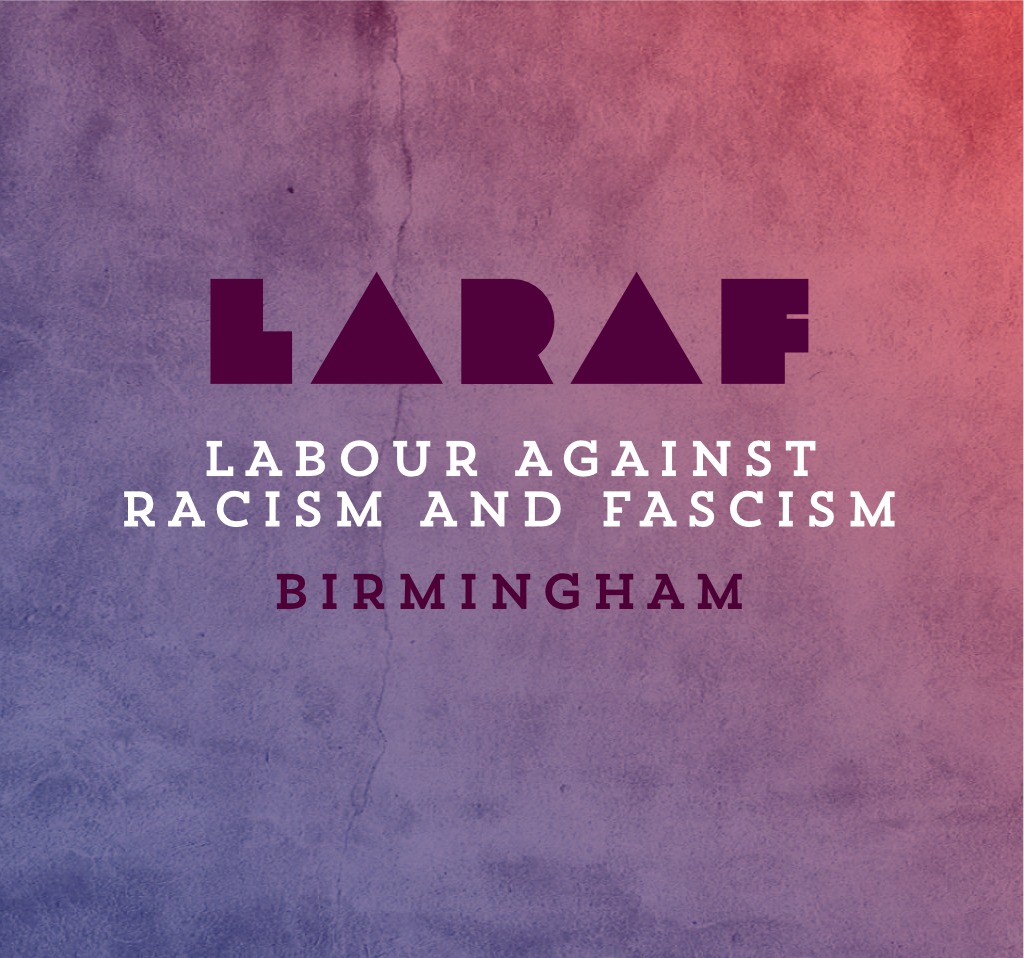 Labour Against Racism and Fascism - Birmingham